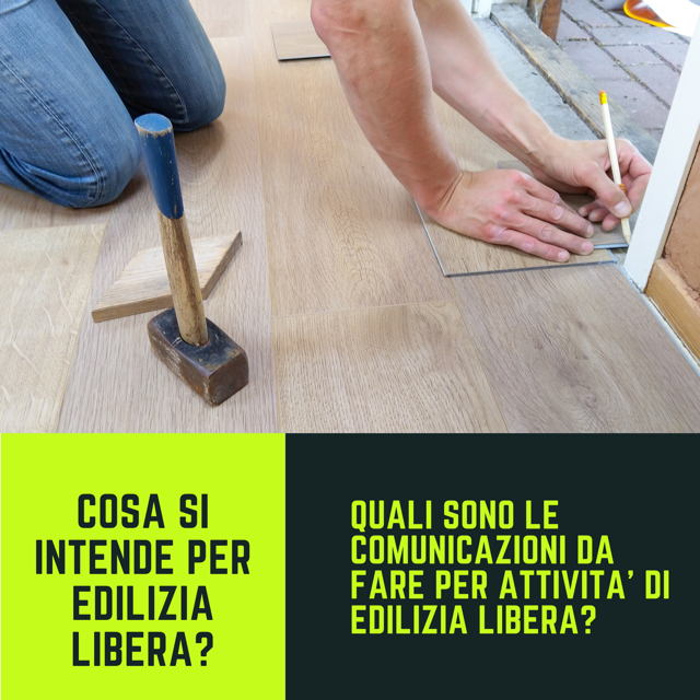 Cosa si intende per edilizia libera e quali sono le comunicazioni da fare